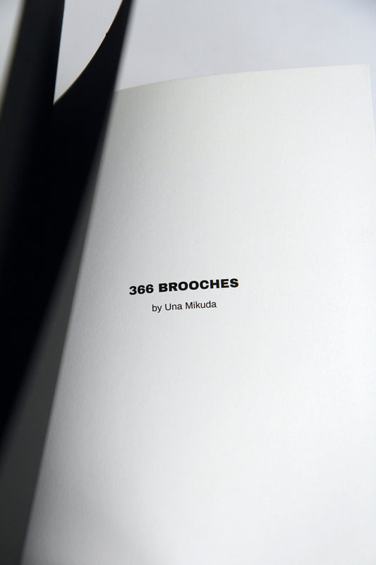 Exclusive! Limited edition jewelry book "366 BROOCHES by Una Mikuda"